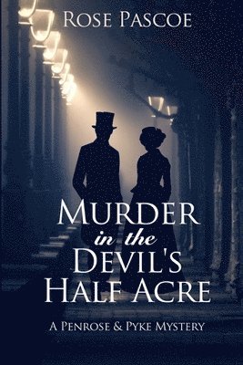 Murder in the Devil's Half Acre 1