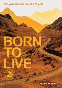 bokomslag Born to Live