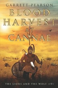 bokomslag Blood Harvest At Cannae