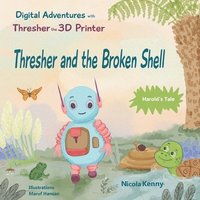 bokomslag Thresher and the Broken Shell