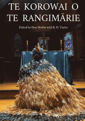 bokomslag Te Korowai O Te Rangim&#256;rie