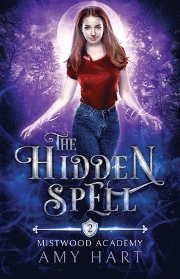 Amy Hart - Hidden Spell (Mistwood Academy Book 2), Häftad