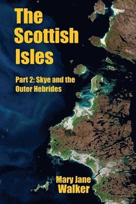 Mary Jane Walker - Scottish Isles, Häftad