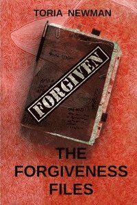 bokomslag The Forgiveness Files