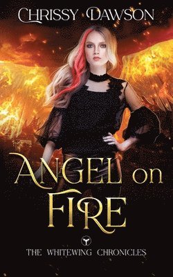 Angel on Fire 1