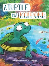 bokomslag A Turtle in a Koi Pond