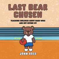 bokomslag Last Bear Chosen