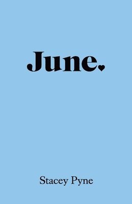 Stacey Pyne - June, Häftad. Tillgänglighet: Lägg i varukorg