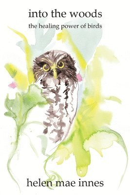 Helen Mae Innes, Mae Innes, Helen - Into the Woods, Häftad