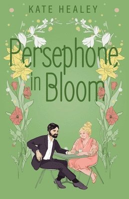 Persephone in Bloom 1