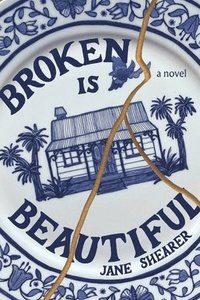 bokomslag Broken is Beautiful