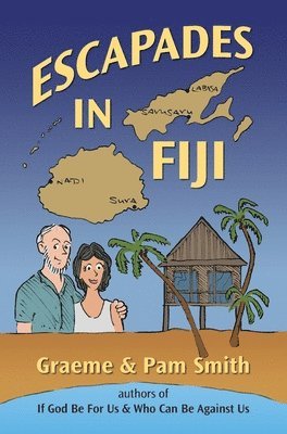 Graeme Smith, Pam Smith - Escapades in Fiji, Häftad