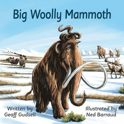 Geoff Gudsell - Big Woolly Mammoth, Häftad