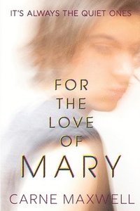 bokomslag For the Love of Mary