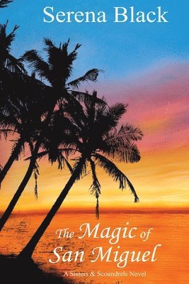 Magic of San Miguel