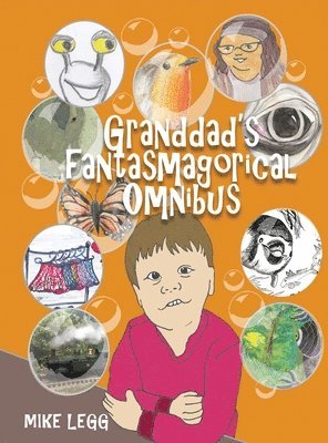 bokomslag Granddad's Fantasmagorical Omnibus