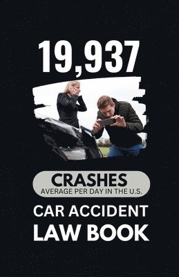 bokomslag 19,937 Crashes on Average per Day in the U.S.