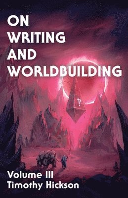 On Writing and Worldbuilding 1