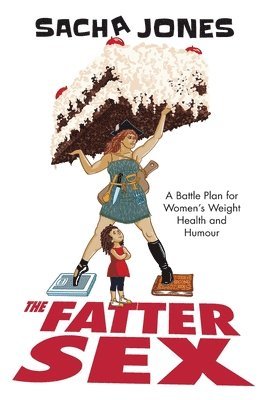 The Fatter Sex 1