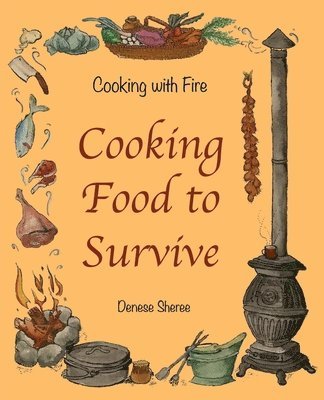 Cooking with Fire - Cooking Food to Survive 1