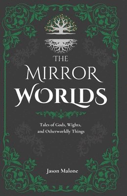 The Mirror Worlds 1