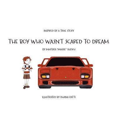 The Boy Who Wasn't Scared to Dream 1
