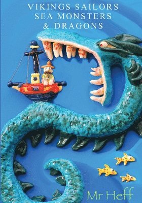 bokomslag Vikings Sailors Sea Monsters & Dragons