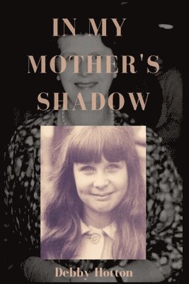 In My Mother's Shadow 1