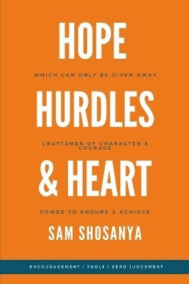 Hope, Hurdles and Heart 1