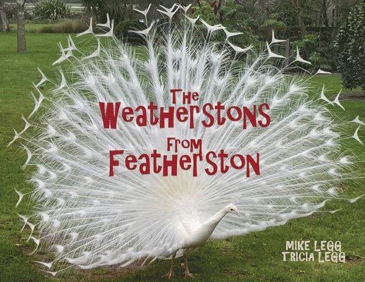 The Weatherstons from Featherston 1