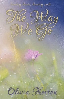 The Way We Go 1