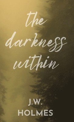 The Darkness Within 1