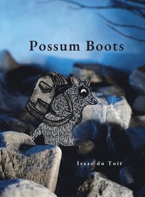 Possum Boots 1