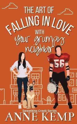 bokomslag The Art of Falling in Love with Your Grumpy Neighbor