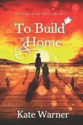 To Build a Home 1