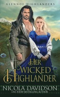 bokomslag Her Wicked Highlander