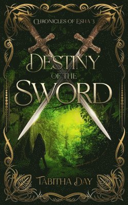 Tabitha Day - Destiny of the Sword, Häftad