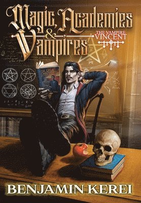 bokomslag Magic, Academies & Vampires