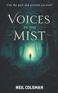 bokomslag Voices In the Mist