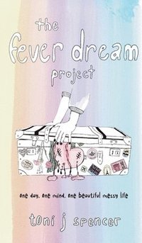 bokomslag Fever Dream Project