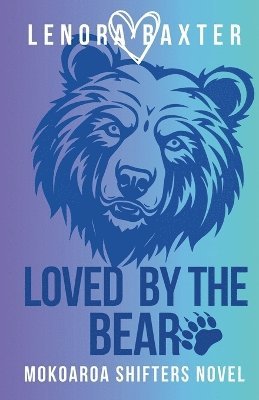 bokomslag Loved by the Bear