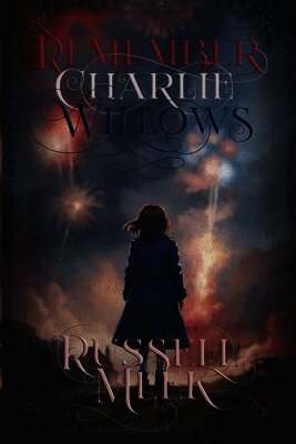 Remember Charlie Willows