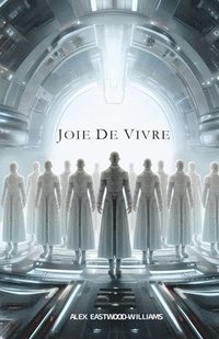 bokomslag Joie de Vivre
