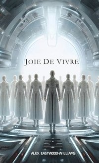 bokomslag Joie de Vivre