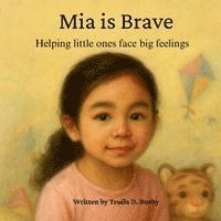 bokomslag Mia is Brave