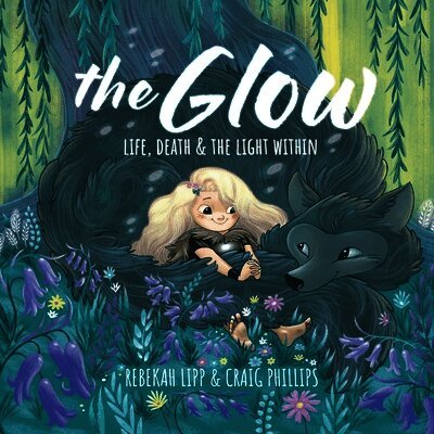 The Glow - Life, death & the light within