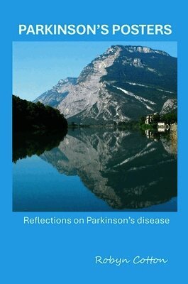 Parkinson's Posters: Reflections on Parkinson's disease