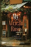 David Farrell - My African Rose, Häftad