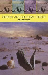 Dani Cavallaro - Critical and Cultural Theory, Inbunden