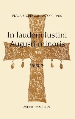 bokomslag In Laudem Iustini Augusti Minoris